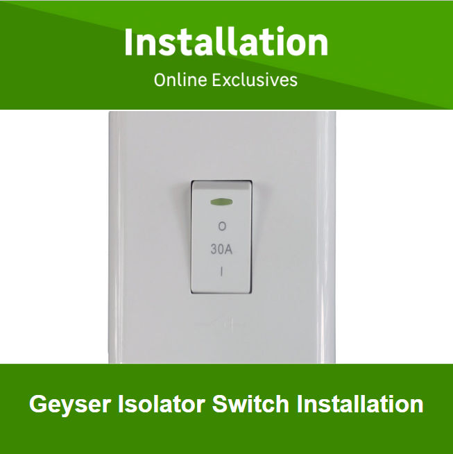 Geyser Isolator Switch Installation By Newlook Property Services