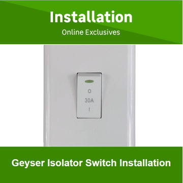 Geyser Isolator Switch Installation By Newlook Property Services