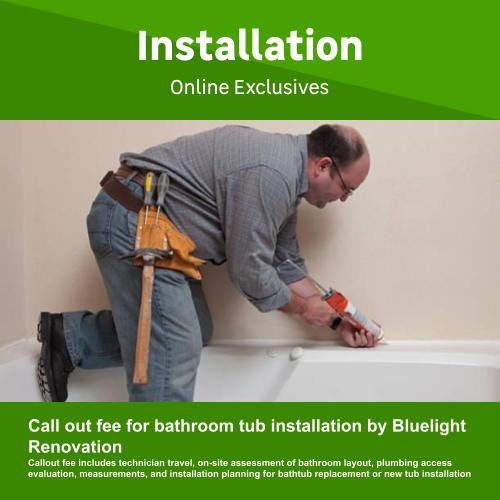 Call out fee for bathroom tub installation by Bluelight Renovation
