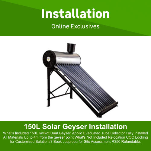 150L Kwikot Solar Geyser Fully Installed by Juspropa Qualified Solar Geyser Installers