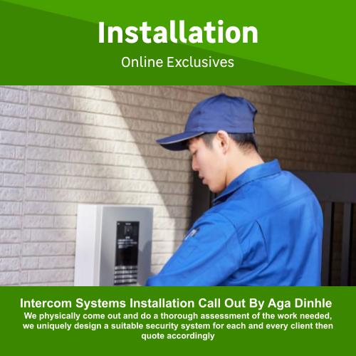 INTERCOM SYSTEMS INSTALLATION CALL OUT BY AGA DINHLE
