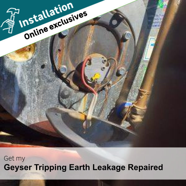 Geyser Tripping Earth Leakage repaired by Juspropa LEROY MERLIN South