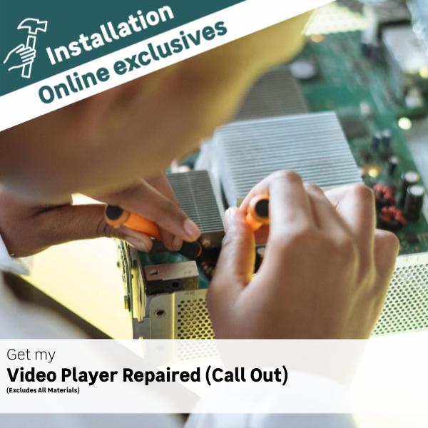 Repairs Video Player Repair (Call Out and Assessment) LEROY MERLIN