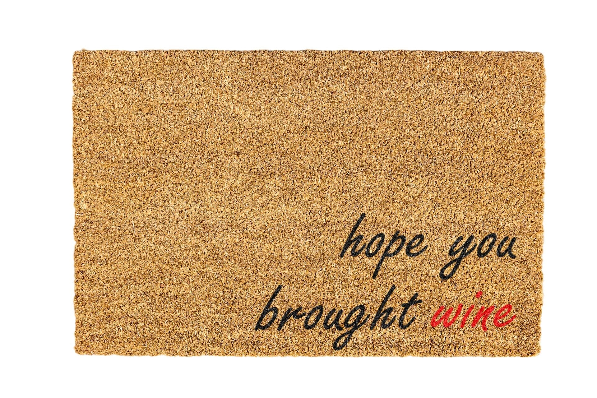 Hope you bought Wine Coir Doormat Design 700 x 400 mm