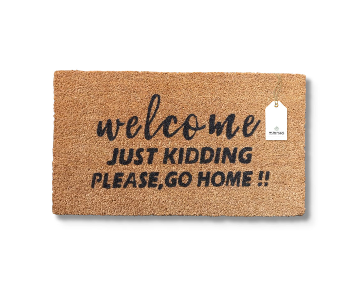 Matnifique Coir Design Doormat - Just Kidding 700 x 400 x 14mm