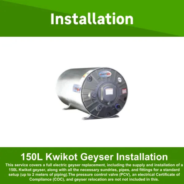 150L Kwikot Geyser Fully Installed by Juspropa