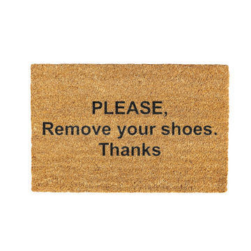 Please Remove Your Shoes Coir Doormat Design 700 x 400 mm