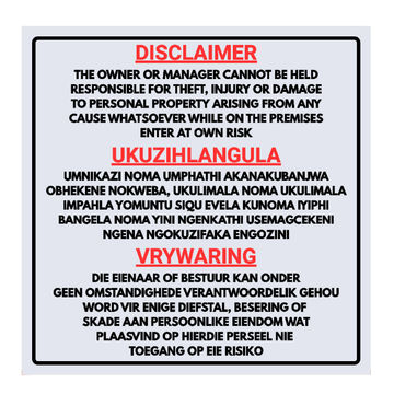 Property Disclaimer - Enter At Your Own Risk Sign in 3 Official Languages