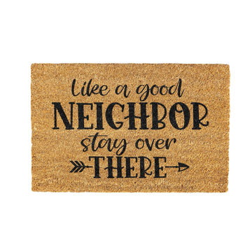 Like a good neighbor Coir Doormat Design 700 x 400 mm