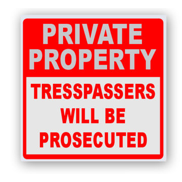 Private Property No Trespassing Sign -ABS Sign Board