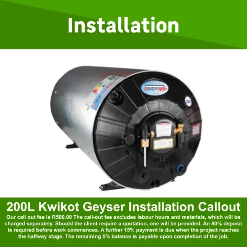 Kwikot 200L Geyser Installation callout by Loupez Electrical